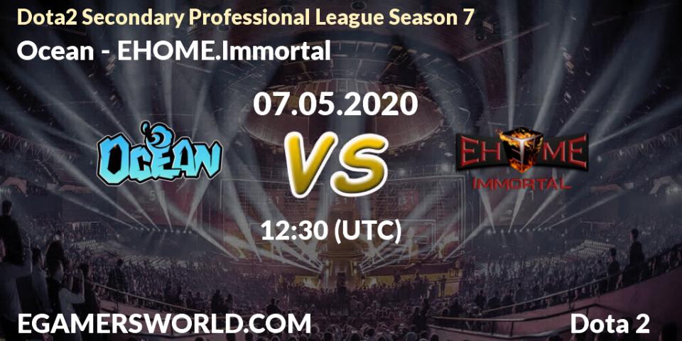 Prognose für das Spiel Ocean VS EHOME.Immortal. 07.05.20. Dota 2 - Dota2 Secondary Professional League 2020