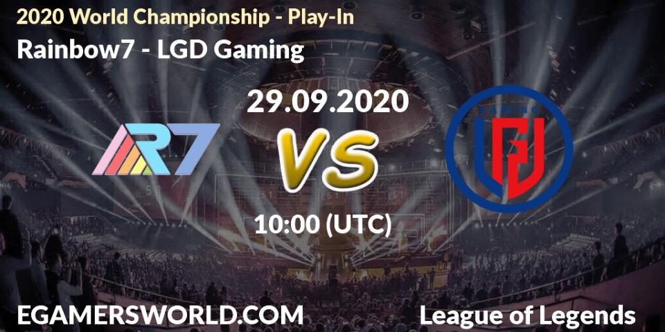 Prognose für das Spiel Rainbow7 VS LGD Gaming. 29.09.2020 at 05:27. LoL - 2020 World Championship - Play-In