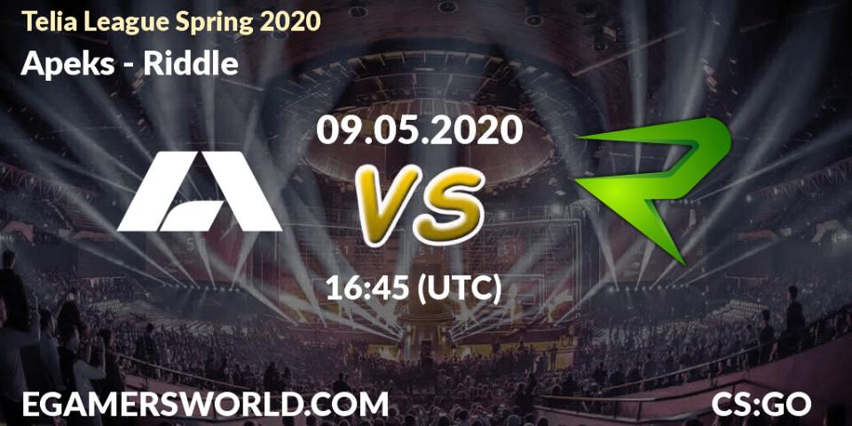 Prognose für das Spiel Apeks VS Riddle. 09.05.2020 at 16:45. Counter-Strike (CS2) - Telia League Spring 2020