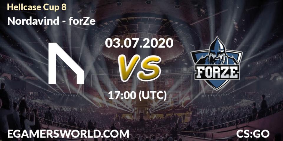 Prognose für das Spiel Nordavind VS forZe. 03.07.2020 at 18:00. Counter-Strike (CS2) - Hellcase Cup 8