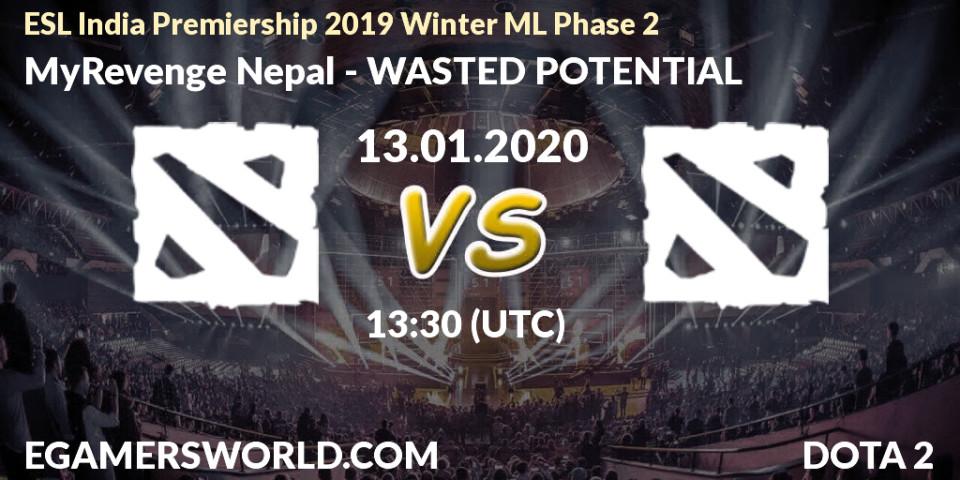 Prognose für das Spiel MyRevenge Nepal VS WASTED POTENTIAL. 13.01.20. Dota 2 - ESL India Premiership 2019 Winter ML Phase 2