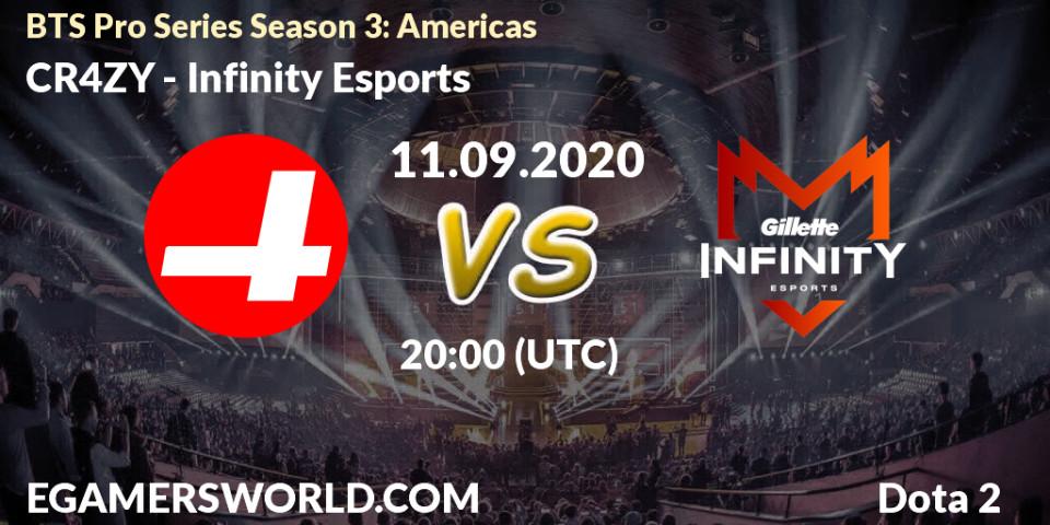 Prognose für das Spiel CR4ZY VS Infinity Esports. 11.09.20. Dota 2 - BTS Pro Series Season 3: Americas