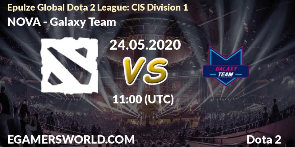 Prognose für das Spiel NOVA VS Galaxy Team. 24.05.2020 at 11:23. Dota 2 - Epulze Global Dota 2 League: CIS Division 1