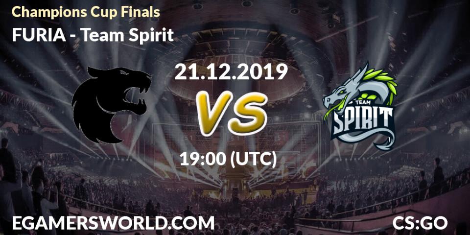 Prognose für das Spiel FURIA VS Team Spirit. 21.12.19. CS2 (CS:GO) - Champions Cup Finals