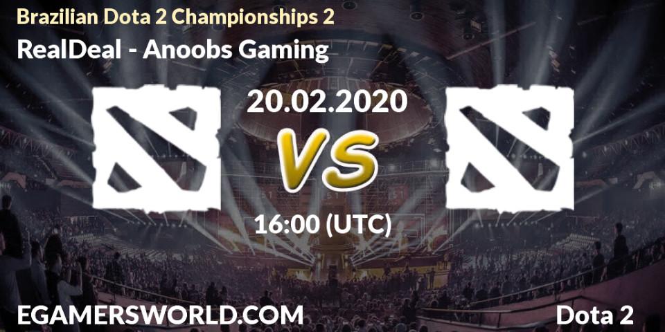 Prognose für das Spiel RealDeal VS Anoobs Gaming. 20.02.20. Dota 2 - Brazilian Dota 2 Championships 2