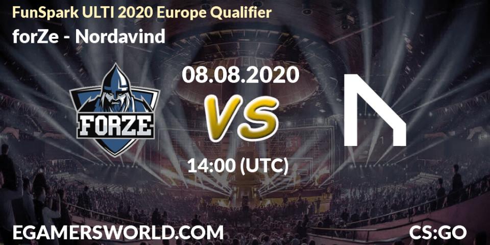 Prognose für das Spiel forZe VS Nordavind. 08.08.2020 at 14:00. Counter-Strike (CS2) - FunSpark ULTI 2020 Europe Qualifier