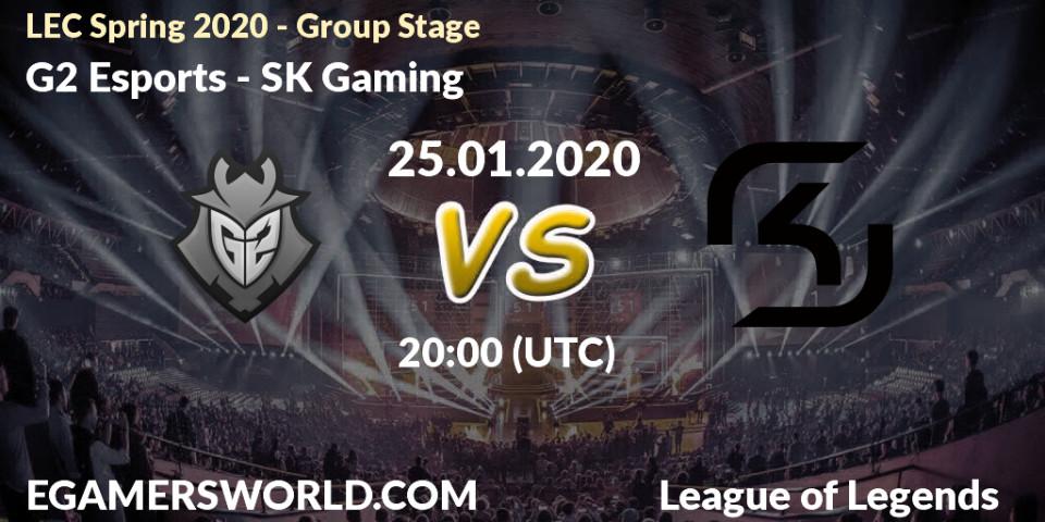 Prognose für das Spiel G2 Esports VS SK Gaming. 25.01.20. LoL - LEC Spring 2020 - Group Stage