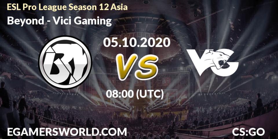 Prognose für das Spiel Beyond VS Vici Gaming. 05.10.20. CS2 (CS:GO) - ESL Pro League Season 12 Asia