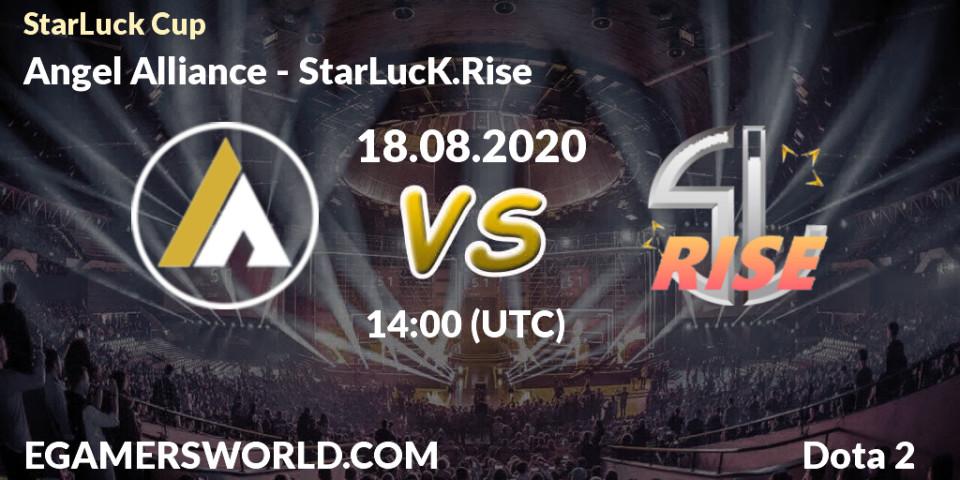 Prognose für das Spiel Angel Alliance VS StarLucK.Rise. 18.08.2020 at 14:29. Dota 2 - StarLuck Cup