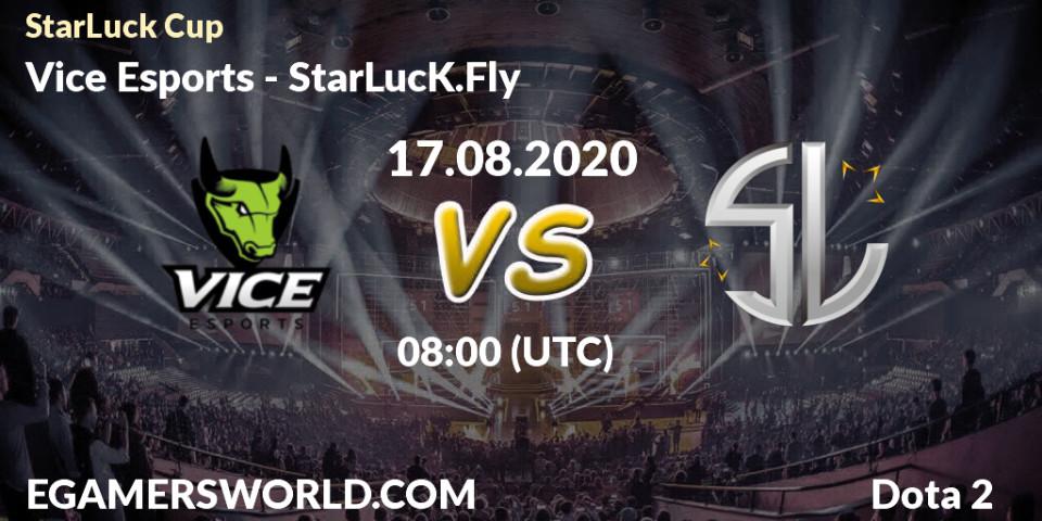 Prognose für das Spiel Vice Esports VS StarLucK.Fly. 17.08.20. Dota 2 - StarLuck Cup