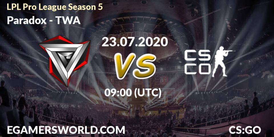 Prognose für das Spiel Paradox VS TWA. 23.07.2020 at 09:00. Counter-Strike (CS2) - LPL Pro League Season 5