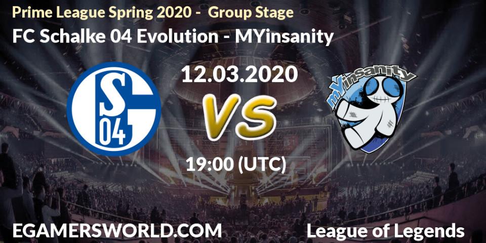 Prognose für das Spiel FC Schalke 04 Evolution VS MYinsanity. 12.03.2020 at 20:00. LoL - Prime League Spring 2020 - Group Stage