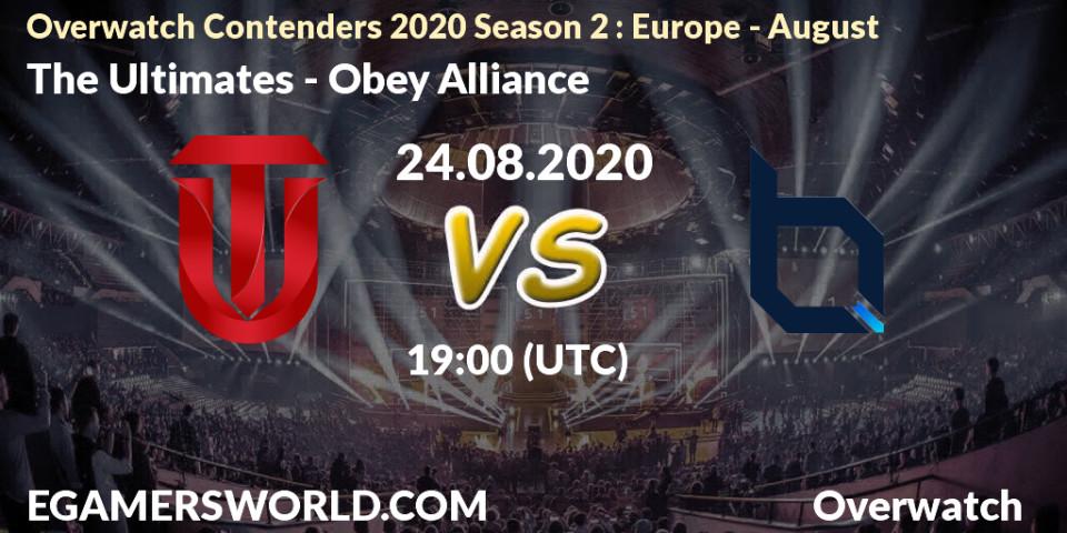 Prognose für das Spiel The Ultimates VS Obey Alliance. 24.08.2020 at 19:30. Overwatch - Overwatch Contenders 2020 Season 2: Europe - August
