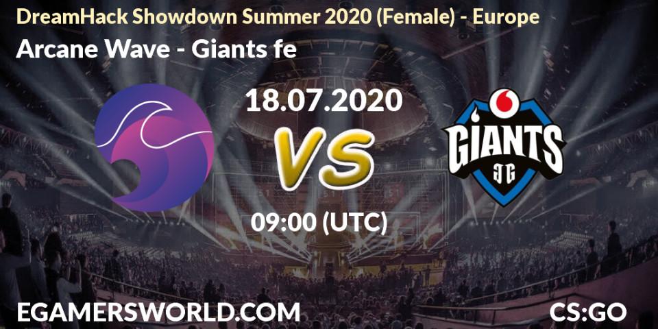 Prognose für das Spiel Arcane Wave VS Giants fe. 18.07.2020 at 09:00. Counter-Strike (CS2) - DreamHack Showdown Summer 2020 (Female) - Europe