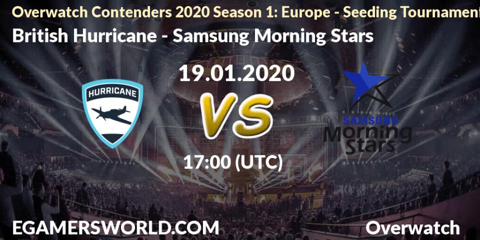 Prognose für das Spiel British Hurricane VS Samsung Morning Stars. 19.01.20. Overwatch - Overwatch Contenders 2020 Season 1: Europe - Seeding Tournament