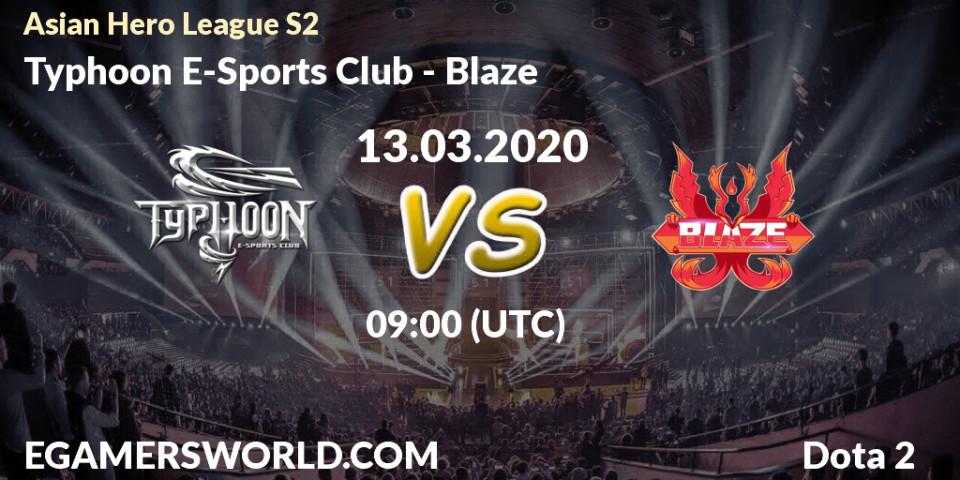 Prognose für das Spiel Typhoon E-Sports Club VS Blaze. 13.03.2020 at 03:00. Dota 2 - Asian Hero League S2