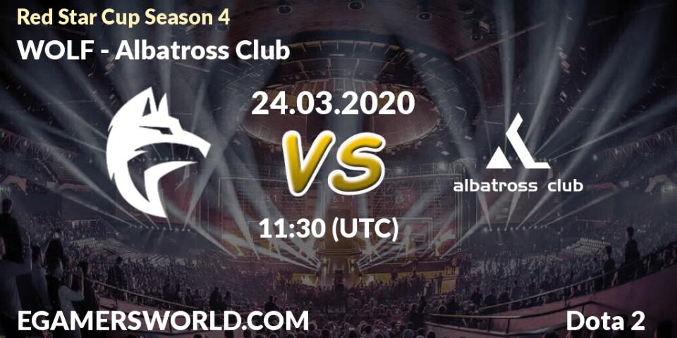 Prognose für das Spiel WOLF VS Albatross Club. 24.03.20. Dota 2 - Red Star Cup Season 4