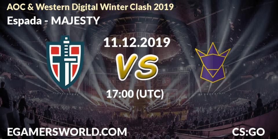 Prognose für das Spiel Espada VS MAJESTY. 11.12.19. CS2 (CS:GO) - AOC & Western Digital Winter Clash 2019