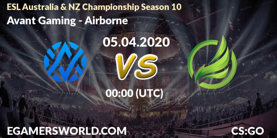 Prognose für das Spiel Avant Gaming VS Airborne. 05.04.20. CS2 (CS:GO) - ESL Australia & NZ Championship Season 10
