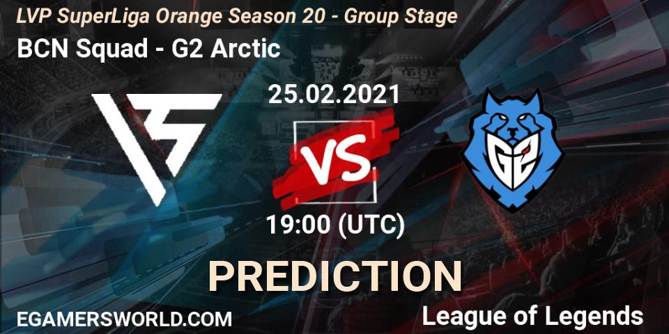 Prognose für das Spiel BCN Squad VS G2 Arctic. 25.02.21. LoL - LVP SuperLiga Orange Season 20 - Group Stage