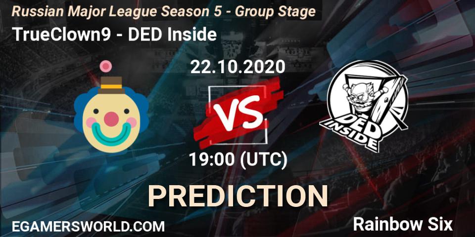 Prognose für das Spiel TrueClown9 VS DED Inside. 22.10.20. Rainbow Six - Russian Major League Season 5 - Group Stage