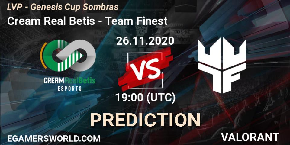 Prognose für das Spiel Cream Real Betis VS Team Finest. 26.11.2020 at 19:00. VALORANT - LVP - Genesis Cup Sombras
