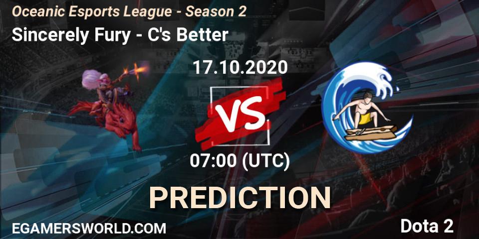 Prognose für das Spiel Sincerely Fury VS C's Better. 17.10.2020 at 10:00. Dota 2 - Oceanic Esports League - Season 2