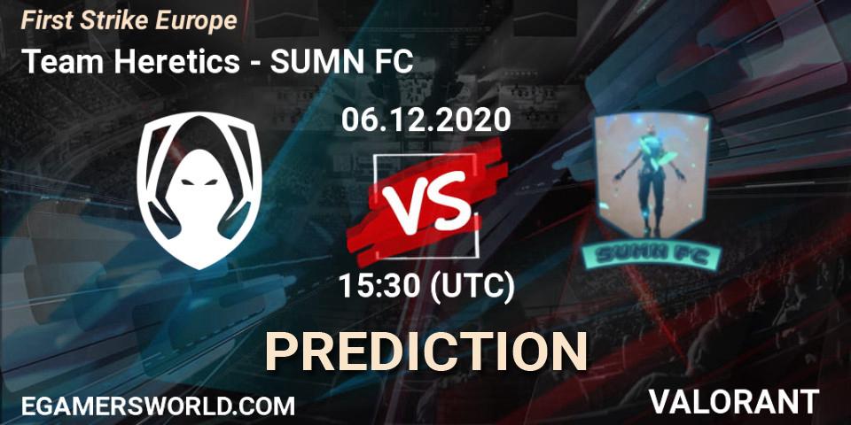 Prognose für das Spiel Team Heretics VS SUMN FC. 06.12.2020 at 15:30. VALORANT - First Strike Europe