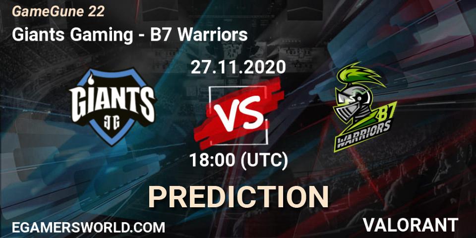 Prognose für das Spiel Giants Gaming VS B7 Warriors. 27.11.2020 at 18:00. VALORANT - GameGune 22