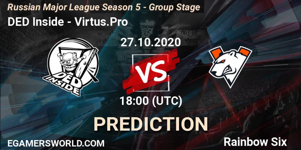 Prognose für das Spiel DED Inside VS Virtus.Pro. 27.10.20. Rainbow Six - Russian Major League Season 5 - Group Stage