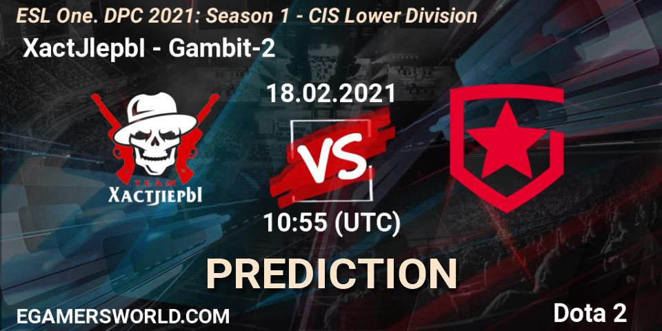Prognose für das Spiel XactJlepbI VS Gambit-2. 18.02.21. Dota 2 - ESL One. DPC 2021: Season 1 - CIS Lower Division