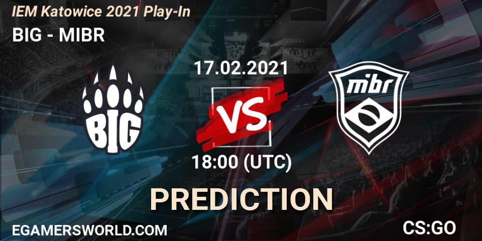 Prognose für das Spiel BIG VS MIBR. 17.02.2021 at 18:00. Counter-Strike (CS2) - IEM Katowice 2021 Play-In