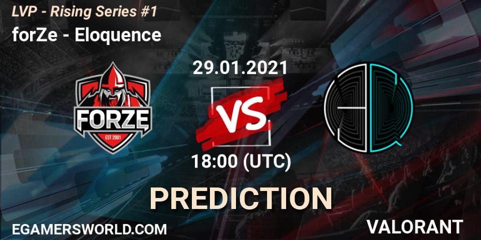 Prognose für das Spiel forZe VS Eloquence. 29.01.2021 at 19:00. VALORANT - LVP - Rising Series #1
