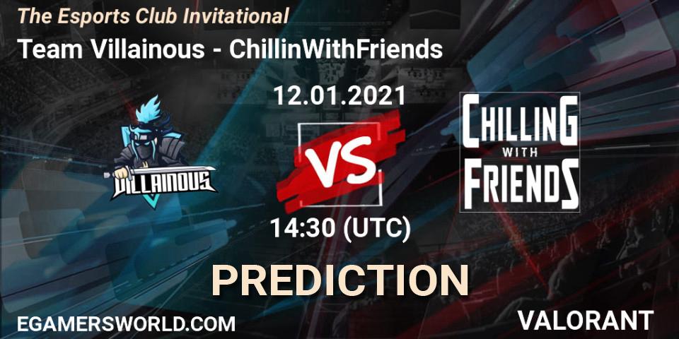 Prognose für das Spiel Team Villainous VS ChillinWithFriends. 16.01.2021 at 13:30. VALORANT - The Esports Club Invitational