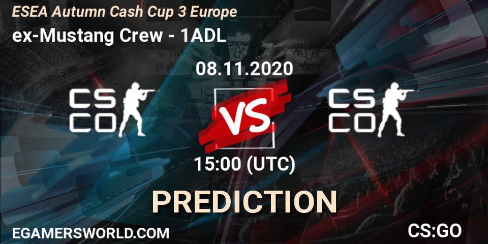 Prognose für das Spiel ex-Mustang Crew VS 1ADL. 08.11.2020 at 15:00. Counter-Strike (CS2) - ESEA Autumn Cash Cup 3 Europe