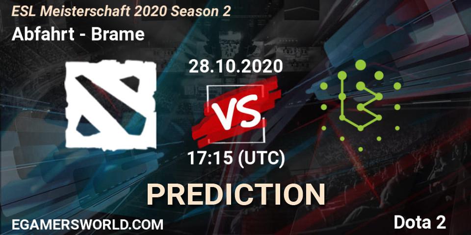 Prognose für das Spiel Abfahrt VS Brame. 28.10.2020 at 18:14. Dota 2 - ESL Meisterschaft 2020 Season 2