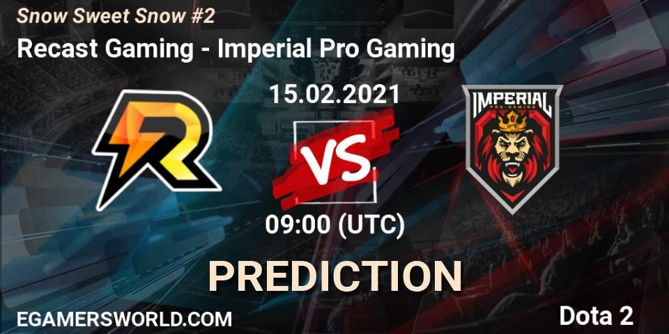 Prognose für das Spiel Recast Gaming VS Imperial Pro Gaming. 15.02.21. Dota 2 - Snow Sweet Snow #2