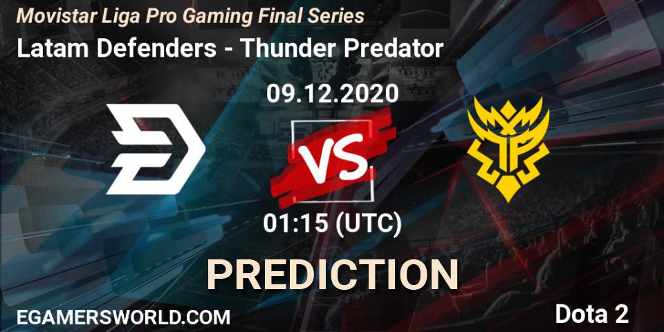 Prognose für das Spiel Latam Defenders VS Thunder Predator. 09.12.2020 at 00:28. Dota 2 - Movistar Liga Pro Gaming Final Series
