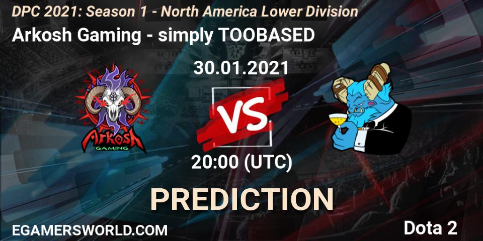 Prognose für das Spiel Arkosh Gaming VS simply TOOBASED. 31.01.2021 at 02:00. Dota 2 - DPC 2021: Season 1 - North America Lower Division