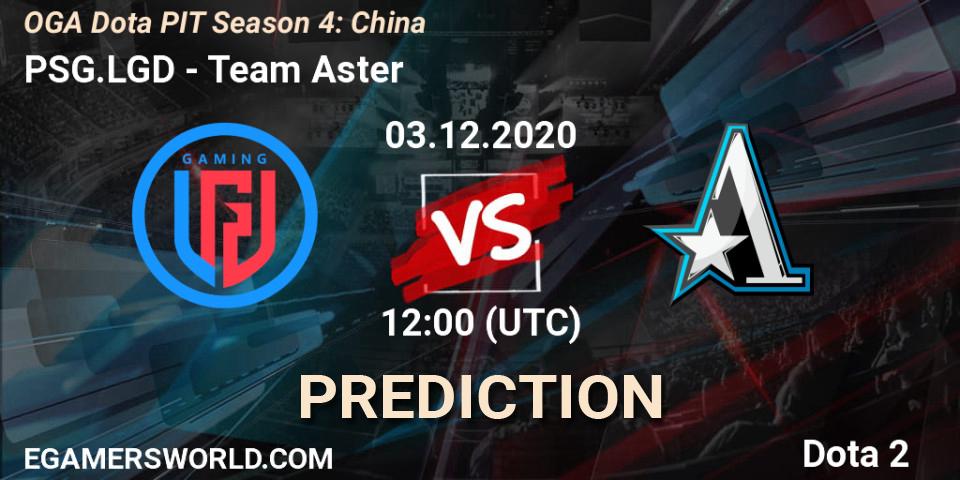 Prognose für das Spiel PSG.LGD VS Team Aster. 03.12.2020 at 11:16. Dota 2 - OGA Dota PIT Season 4: China