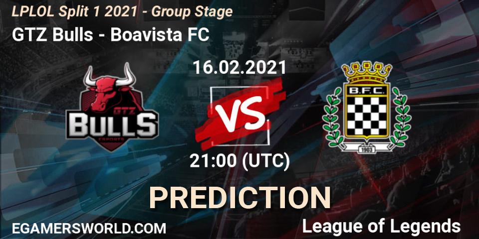 Prognose für das Spiel GTZ Bulls VS Boavista FC. 16.02.2021 at 21:00. LoL - LPLOL Split 1 2021 - Group Stage