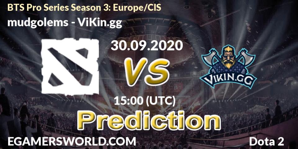 Prognose für das Spiel mudgolems VS ViKin.gg. 30.09.20. Dota 2 - BTS Pro Series Season 3: Europe/CIS