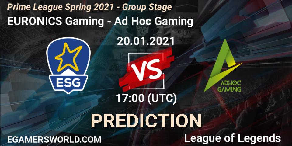 Prognose für das Spiel EURONICS Gaming VS Ad Hoc Gaming. 20.01.2021 at 17:00. LoL - Prime League Spring 2021 - Group Stage