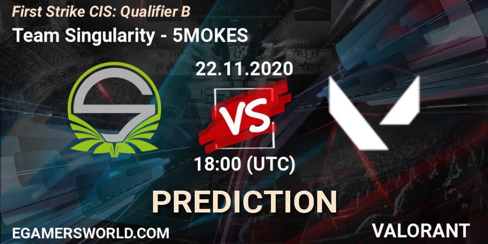 Prognose für das Spiel Team Singularity VS 5MOKES. 23.11.20. VALORANT - First Strike CIS: Qualifier B