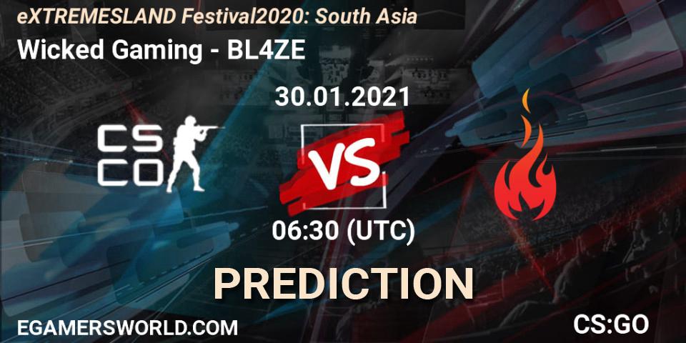 Prognose für das Spiel Wicked Gaming VS BL4ZE. 30.01.2021 at 06:30. Counter-Strike (CS2) - eXTREMESLAND Festival 2020: South Asia