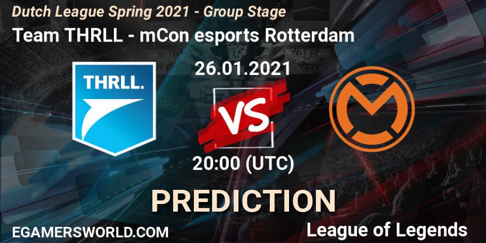 Prognose für das Spiel Team THRLL VS mCon esports Rotterdam. 26.01.2021 at 20:15. LoL - Dutch League Spring 2021 - Group Stage