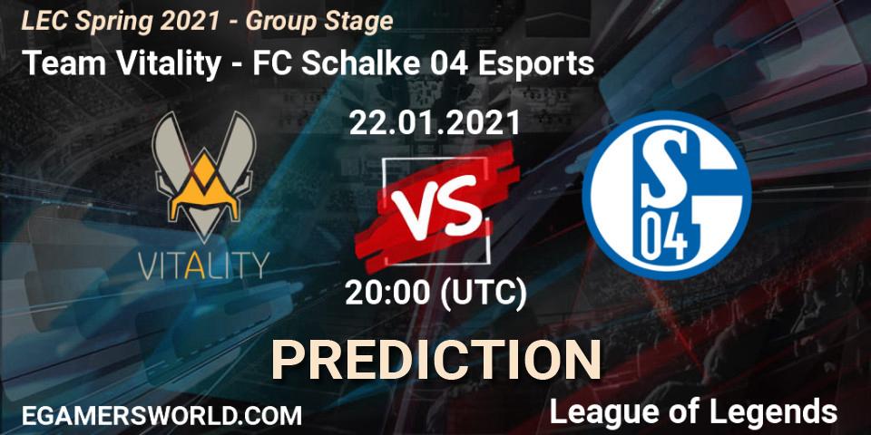 Prognose für das Spiel Team Vitality VS FC Schalke 04 Esports. 22.01.21. LoL - LEC Spring 2021 - Group Stage