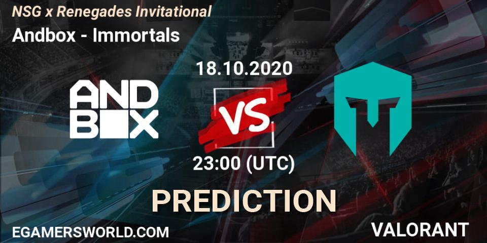Prognose für das Spiel Andbox VS Immortals. 18.10.2020 at 23:00. VALORANT - NSG x Renegades Invitational