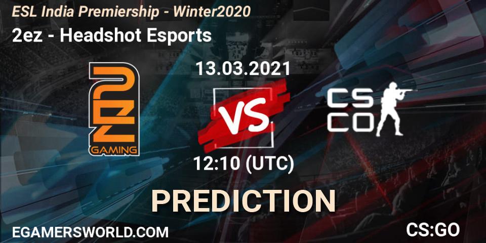 Prognose für das Spiel 2ez VS Headshot Esports. 13.03.2021 at 12:10. Counter-Strike (CS2) - ESL India Premiership - Winter 2020