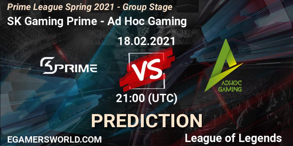 Prognose für das Spiel SK Gaming Prime VS Ad Hoc Gaming. 18.02.21. LoL - Prime League Spring 2021 - Group Stage